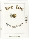 Toc Toc. Who is it? Open the Door