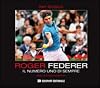 Roger Federer. Il numero uno di sempre