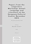 Papers from the Linguistics Workshop: Somali Language and Literature at the Hargeysa Cultural Centre, December 2015