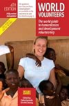 World Volunteers, 4th Edition: The World Guide to Voluntary Work in Nature Conservation