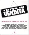 Tutto in vendita: ogni cosa ha un prezzo, anche noi