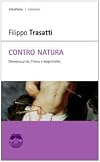 Contro natura. Omosessualità, Chiesa e biopolitiche