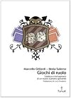 Giochi di ruolo: estetica e immaginario di un nuovo scenario giovanile