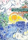 Da Braque a Kandinsky e Chagall. Aimè Maeght e i suoi artisti.