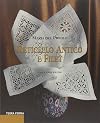 Reticello Antico e Filet