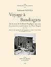 Voyage a Bandiagara: Sur les traces de la Mission Desplagnes 1904-1905 - La premiere exploration du Pays Dogon