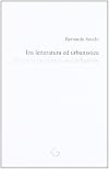 Tra letteratura ed urbanistica