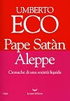 Pape Satàn Aleppe. Cronache di una società liquida