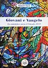 Giovani e Vangelo: in cammino verso il Sinodo 2018