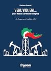 1: La "lunga marcia" dall'Agip all'Eni