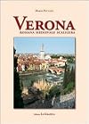 Verona: romana, medievale, scaligera