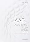 AAD Algorithms-Aided Design: Parametric Strategies using Grasshopper
