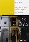 Augmented Reality in public spaces. Basic Techniques for video mapping