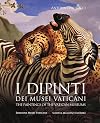 Paintings of the Vatican Museums (English and Italian Edition)