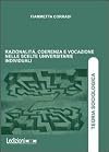 Razionalita, coerenza e vocazione nelle scelte universitarie individuali