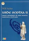 Iside Sophia 2: linee generali di una nuova sapienza stellare