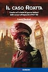 Il caso Roatta: Londra ed i crimini di guerra italiani: dalle accuse all'impunità (1943-'48)