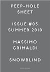 Peep-Hole Sheet / Issue #05 / Summer 2010 / Snowblind