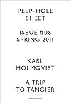 Peep-Hole Sheet / Issue #08 / Spring 2011 / A trip to tangier