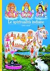 Une autre histoire des religions, tome 3 : Les spiritualités indiennes