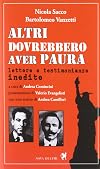 Altri dovrebbero aver paura. Lettere e testimonianze inedite