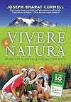 Vivere la natura: attività di scoperta e giochi per tutte le età