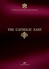 THE CATHOLIC EAST: Congregation for the Eastern Churches