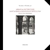 Abbazia Cistercense Santa Maria Sanavalle di Follina. Storia Arte Simbologia.