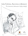 Italo Calvino, Sanremo e dintorni: un itinerario letterario (1923-2023)