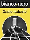 Bianco e nero. Rivista quadrimestrale del centro sperimentale di cinematografia