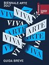 Viva arte viva: 57ยฐ Esposizione internazionale d'arte : guida breve