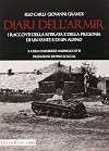 Diari dell'ARMIR. I raccontI della ritirata e della prigionia di un fante e di un alpino