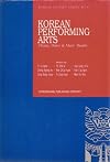 Korean Performing Arts: Drama, Dance & Music Theater (Korean studies series)