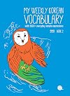 My Weekly Korean Vocabulary Book 2 With 1600 Everyday Sample Expressions (Downloadable Audio Files Included) (Korean Edition) (Korean and English Edition)