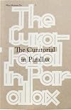 The Curatorial In Parallax (What Museums Do 1)