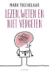 Lezen, weten en niet vergeten
