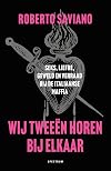 Noi due ci apparteniamo: Sesso, amore, violenza, tradimento nella vita dei boss (Italian Edition)