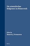 Die orientalischen Religionen im Römerreich : (OrRR)