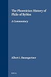 The Phoenician History of Philo of Bybios: A Commentary