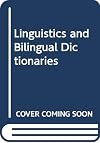 Linguistics and bilingual dictionaries