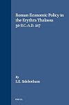 Roman Economic Policy in the Erythra Thalassa: 30 B.C.-A.D. 217 (Mnemosyne Bibliotheca Classica Batava)