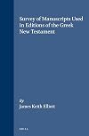 A survey of manuscripts used in editions of the Greek New Testament