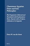Chaeremon, Egyptian Priest and Stoic Philosopher: The Fragments Collected and Translated with Explanatory Notes