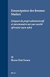 L'émancipation des femmes Madare : l'impact du projet administratif et missionnaire sur une société africaine, 1900-1960