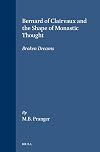 Bernard of Clairvaux and the shape of monastic thought : broken dreams