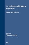 La civilisation phénicienne et punique : manuel de recherche