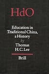 Education in Traditional China: A History (Handbook of Oriental Studies/Handbuch Der Orientalistik) (Handbook of Oriental Studies. Section 4 China)