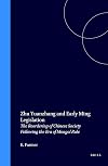 Zhu Yuanzhang and Early Ming Legislation: The Reordering of Chinese Society Following the Era of Mongol Rule (Sinica Leidensia, Vol 34)