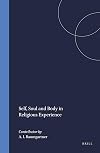 Self, soul, and body in religious experience