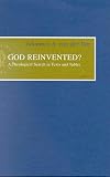 God reinvented? : a theological search in texts and tables